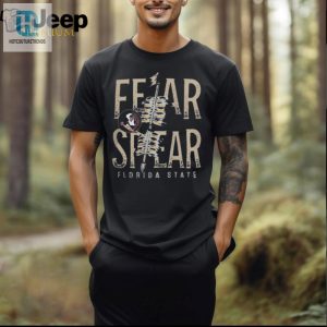 Official Florida State Seminoles Fear The Spear Florida State T Shirt hotcouturetrends 1 1