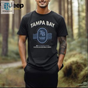 Official Tampa Bay Rays Mlb World Tour Dominican Republic Series Legend T Shirt hotcouturetrends 1 1