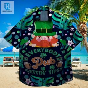Everybody In The Beer Pub Gettins Tipsy St Patrick Day Hawaiian Shirt hotcouturetrends 1 1