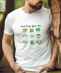 God Says You Are St Patricks Day Shirt hotcouturetrends 1 3