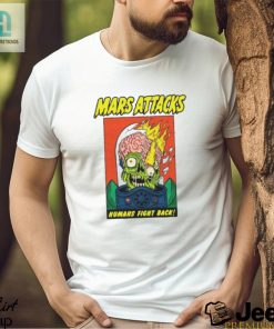Mars Attacks Humans Fight Back Shirt hotcouturetrends 1 3