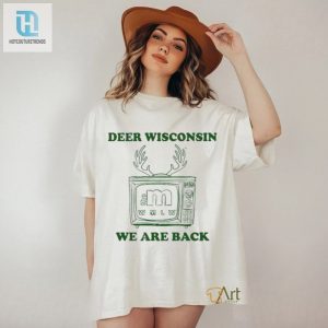 Metv Mall Store Deer Wisconsin The M Wmlw We Are Back Shirt hotcouturetrends 1 2
