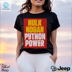 Hulk Hogan Python Power Font T Shirt hotcouturetrends 1 1