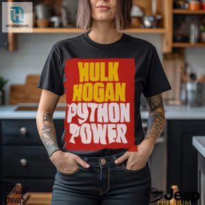 Hulk Hogan Python Power Font T Shirt hotcouturetrends 1 3