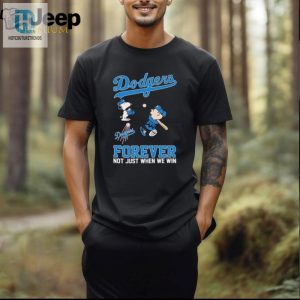 Snoopy And Charlie Brown Los Angeles Dodgers Forever Not Just When We Win Shirt hotcouturetrends 1 2