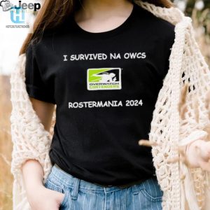 Funny I Survived Na Owcs Rostermania 2024 T Shirt hotcouturetrends 1 2