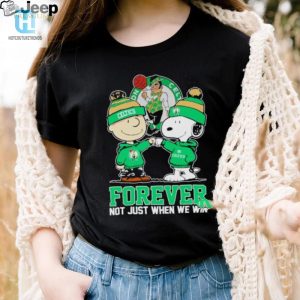 Charlie Brown And Snoopy Boston Celtics Forever Not Just When We Win Shirt hotcouturetrends 1 2