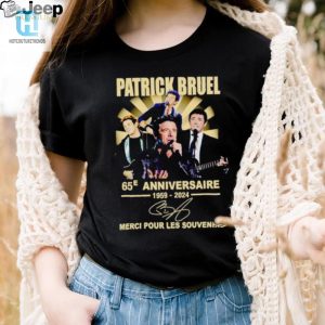 Patrick Bruel 65Th Anniversary 1959 2024 Thank You For The Memories Shirt hotcouturetrends 1 2