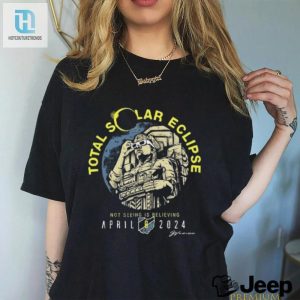 Cleveland Total Solar Eclipse Not Seeing Is Believing 2024 Shirt hotcouturetrends 1 1