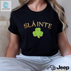 Womens Slainte St. Patricks Day Print Shirt hotcouturetrends 1 2