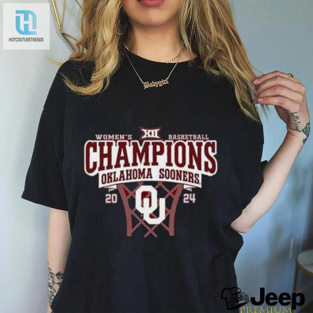 Official Oklahoma Sooners 2024 Big 12 Wbb Champions Shirt 