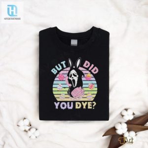 Ghostface Death Did You Dye Easter Day T Shirt hotcouturetrends 1 1