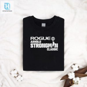 Mitchell Hooper Rogue Arnold Strongman Classic Shirt hotcouturetrends 1 2