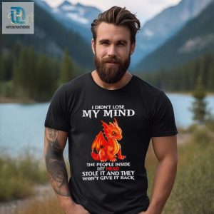 Dragon I Didnt Lose My Mind The People Inside My Head Shirt hotcouturetrends 1 3