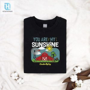 You Are My Sunshine Shirt hotcouturetrends 1 1