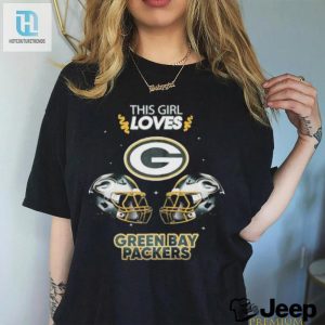 Official This Girl Loves Green Bay Packers Helmet 2024 Shirt hotcouturetrends 1 2