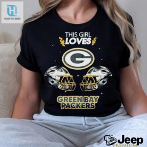 Official This Girl Loves Green Bay Packers Helmet 2024 Shirt hotcouturetrends 1 3