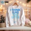 Think I Like Little Life Shirt hotcouturetrends 1 6