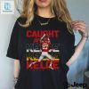 Travis Kelce Caught By Kelce T Shirt hotcouturetrends 1