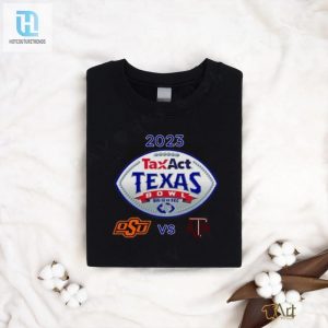 Tx 2023 Taxact Texas Bowl T Shirt hotcouturetrends 1 1
