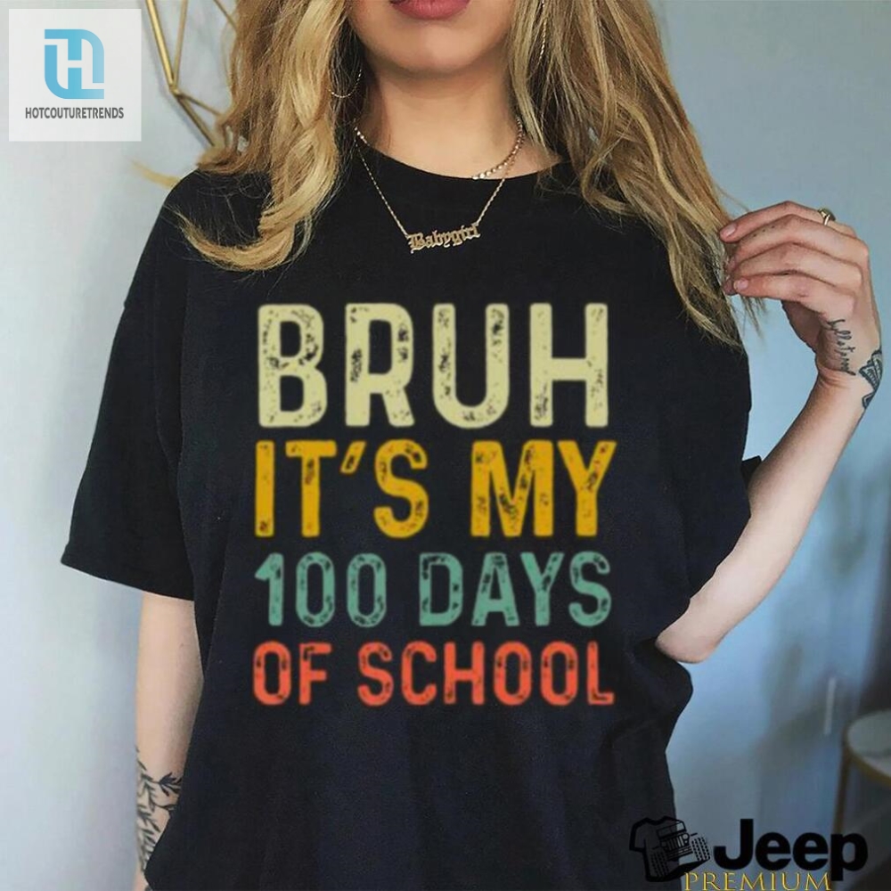 Bruh Its My 100 Days Of School 100Th Day Of School Boys T Shirt hotcouturetrends 1