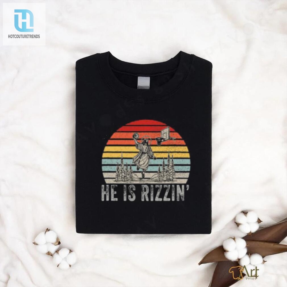 He Is Rizzin Funny Basketball Retro Christian Religious T Shirt 