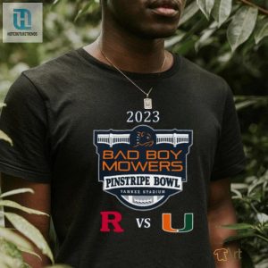 Miami Vs. Rutgers Yankee Stadium Bronx Ny 2023 Bad Boy Mowers Pinstripe Bowl T Shirt hotcouturetrends 1 2