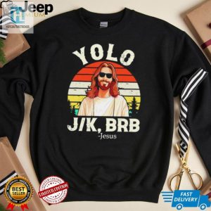 Yolo Jk Brb Jesus Easter Day Vintage Shirt hotcouturetrends 1 2