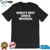 Worlds Most Cooked Individual Shirt hotcouturetrends 1