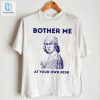 Bother Me At Your Own Risk Art Shirt hotcouturetrends 1