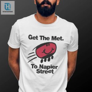 Napier Street Get The Met Retro Shirt hotcouturetrends 1 3
