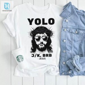Easter Yolo Brb Christian Shirt hotcouturetrends 1 6