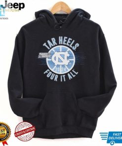 March Madness Tar Heels 2024 Four It All Shirt hotcouturetrends 1 2