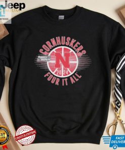 March Madness Cornhuskers 2024 Four It All Shirt hotcouturetrends 1 3