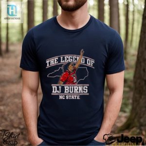 Nc State Basketball The Legend Of Dj Burns Shirt hotcouturetrends 1 2