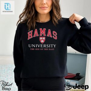 Top Hamas University The Isis Of The East 2024 Shirt hotcouturetrends 1 3
