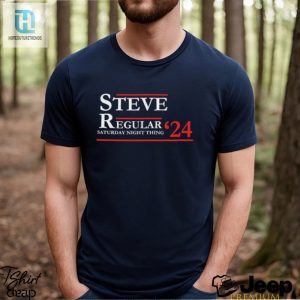 Official Road House Steve And His Regular Saturday Night 2024 Shirt hotcouturetrends 1 2