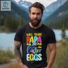 Will Trade Papa For Easter Eggs Funny Shirt hotcouturetrends 1