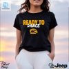 Official Kent State Golden Flashes Ready To Dance T Shirt hotcouturetrends 1