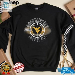 March Madness Mountaineers 2024 Four It All Shirt hotcouturetrends 1 3