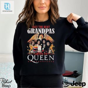 Original Queen Only The Best Grandpas Listen To Queen T Shirt hotcouturetrends 1 3