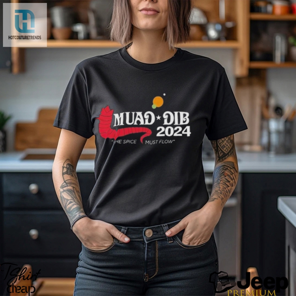 Original Muad Dib 2024 The Spice Must Flow T Shirt 