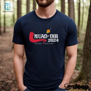 Original Muad Dib 2024 The Spice Must Flow T Shirt hotcouturetrends 1 2