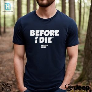 Before I Die Trophy Purple Daily Shirt hotcouturetrends 1 2