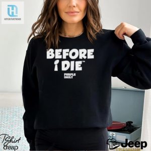 Before I Die Trophy Purple Daily Shirt hotcouturetrends 1 3