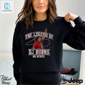 Nc State Basketball The Legend Of Dj Burns Shirt hotcouturetrends 1 7