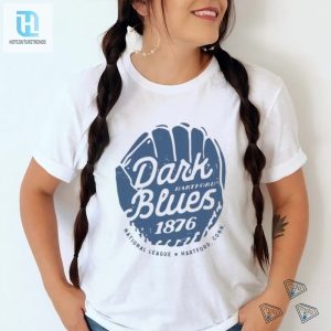 Hartford Dark Blues Connecticut Vintage Defunct Baseball Teams Shirt hotcouturetrends 1 3