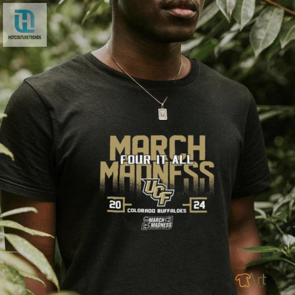Ucf Knights 2024 Ncaa March Madness Four It All Shirt 