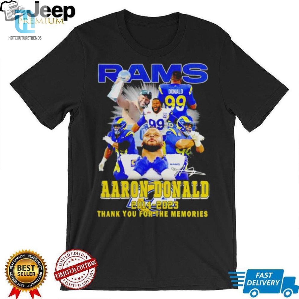 Aaron Donald Los Angeles Rams 2014 2023 Signature Thank You For The Memories Shirt 
