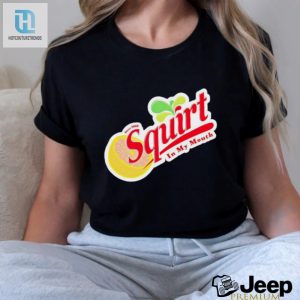 Squirt In My Mouth Since 1969 Shirt hotcouturetrends 1 2